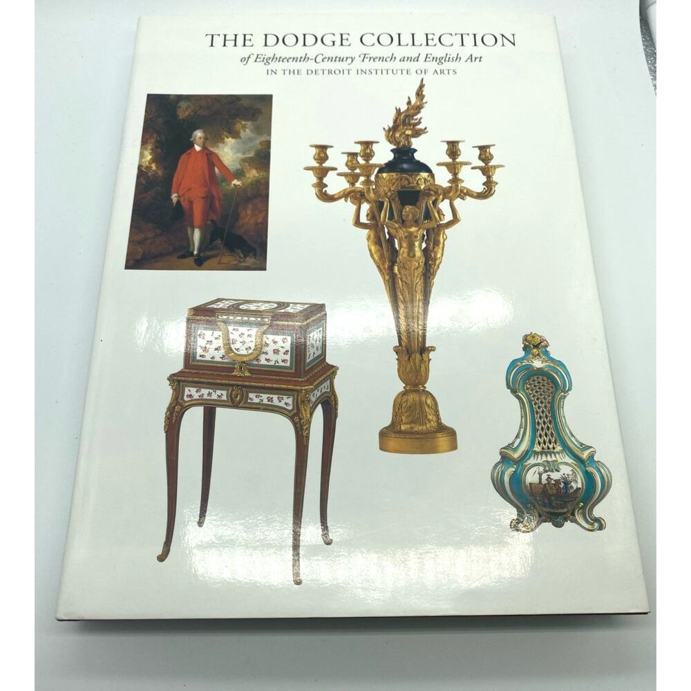 The Dodge Collection of Eighteenth Century French and English Art First edition
